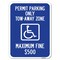 Signmission Permit Parking Only Tow-Away Zone Maximum Fine Heavy-Gauge Aluminum Rust Proof Parking, A-1824-23318 A-1824-23318 - alternate 1